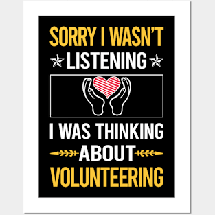 Sorry I Was Not Listening Volunteering Volunteer Posters and Art